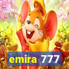 emira 777